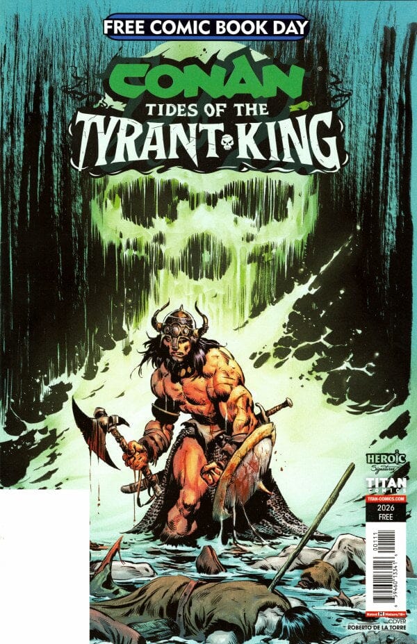 Conan the Barbarian: Tides of the Tyrant-King #0 - FCBD 2026 Cover A by Roberto De La Torre
